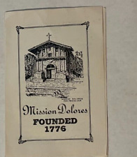 Vintage Mission Delores Founded 1776 San Francisco, CA Missionary Booklet picture