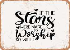 If the Stars Were Made to Worship So Will I - 3 - Vintage Look Sign picture