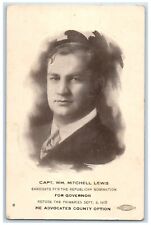 c1910's Capt. WM Mitchell Lewis For Governor Political Advertising Postcard picture