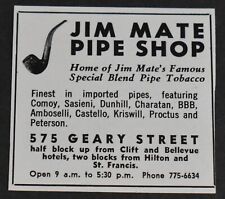 1969 Print Ad San Francisco Jim Mate Pipe Shop 575 Geary St Tobacco Art Dunhill picture