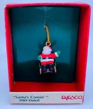 1989 Santa's Comin' Enesco Ornament 566748 Size is 1