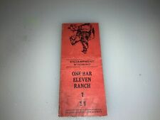 1930s-40s COWBOY or RELATED Matchbook - 1 BAR 11 RANCH- ENCAMPMENT, WYO. # 1776 picture