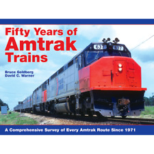 Fifty Years of AMTRAK Trains -- (Out of Print LAST BRAND NEW BOOK) picture