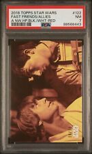 2018 Topps Star Wars A New Hope Black And White Fast Friends #122 PSA 7 #10/10 picture
