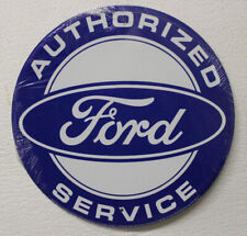 Authorized Ford Service  Round Metal Sign 12