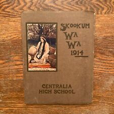 Centralia High School Washington 1914 Yearbook Skookum Wa Wa GOOD picture