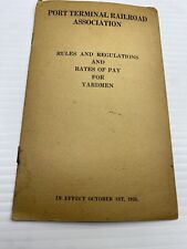 1926 PTRA Port Terminal Railroad Association Rules & Regulations Pay For Yardmen picture