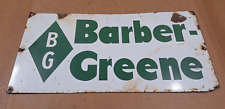 Barber Greene Porcelain Sign Construction Equipment Aurora Illinois picture
