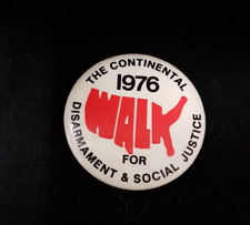 Vintage. The Continental 1976 Walk for Disarmament & Social Justice. Rare Pin picture