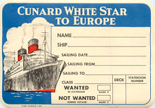 CUNARD WHITE STAR to EUROPE - Huge & Beautiful STEAMSHIP Luggage Label, 1950 picture