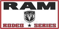 RAM TRUCKS RODEO SERIES DODGE DEALER COLLECTOR SIGN REMAKE ALUMINUM SIZE OPTIONS picture