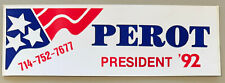 Vintage 1990's ROSS PEROT FOR PRESIDENT '92 Sticker NOS biden trump clinton bush picture