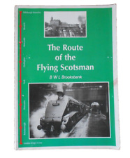 Route of the Flying Scotsman Brooksbank  Softcover book Steam Railways trains picture