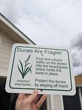 Rare Vintage Dunes Are Fragile Protect The Dunes Porcelain/Enamel Sign picture