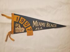 Vintage Souvenir Felt Pennant 1957 Miami Beach Fla. Florida 18'' picture
