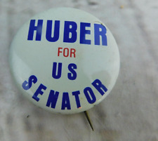 Vtg ROBERT HUBER U.S. Senator Campaign Button Michigan Republican Pin Pinback picture