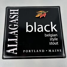 Allagash Brewing Company SIGN Tin Tacker Allagash Black 11.5” X 10” picture