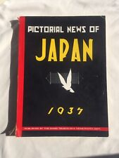 1937 PICTORIAL NEWS OF JAPAN    The Domei Tsushin-Sha News  Weighs 2 Pounds RARE picture