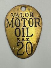 Vintage VALOR MOTOR OIL SAE 20 Brass TAG Advertising picture