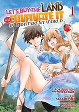 Let's Buy the Land and Cultivate It in a Different World (Manga) Vol. 1 Okazawa, picture