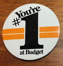 Vintage Budget Rent A Car You're #1 at Budget Button Pin Pinback picture