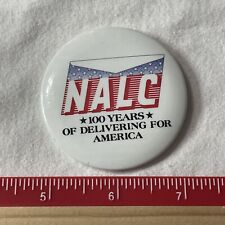NALC National Association Of Letter Carriers Pinback Button (Postal Workers)B027 picture