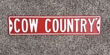 Cow Country  Heavy Road Sign Mfg 49.00 Farm Gift Home Garage Store Shop Decor picture