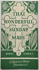 That Wonderful Sunday Mass, Vintage 1955 Holy Devotional Booklet. picture