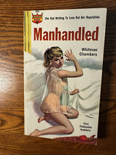 VINTAGE MONARCH BOOKS MANHANDLED BY WHITMAN CHAMBERS 1ST EDITION VERY NICE BOOK picture