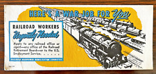 World War II railroad ink blotter -- seeking railroad workers -- 'A Job for You' picture