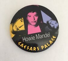 Howie Mandel Pin Back Button Caesars Palace Las Vegas Vintage AGT Talent picture