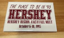 Vintage Hershey The Place To Be In 93 Pinback Button picture