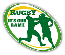 It's Our Game Rugby Sport Car Bumper Sticker Decal 5