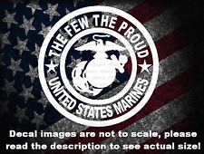 The Few The Proud United States Marines USMC Decal US Made US Seller picture