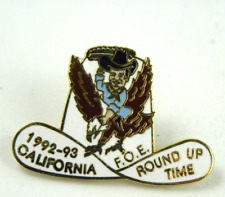 Vintage FOE Pin Fraternity Eagles Cowboy Hat California Enamel 1992-1993 Lapel picture