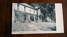 Vintage Postcard Robert Fulton's Birthplace Lancaster Pennsylvania 1947 K4 picture