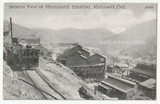 Kennett, Shasta Co., California - General View of Mammoth Smelter - c1910 p'card picture
