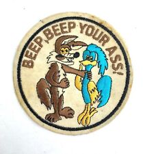 Vintage Roadrunner and Coyote BEEP BEEP YOUR ASS Patch 5