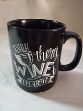 Shhhh there's wine in Here coffee mug . Primitives By Kathy picture