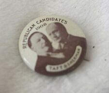 Vintage Republican Candidates 1908 Button Lapel Pin Repro Taft Sherman Prez  picture