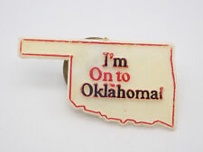 I'm On To Oklahoma Vintage Lapel Pin picture