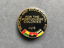 Vintage Pinback Button MEDICAL & EDUCATIONAL AID FOR THE PORTUGUESE COLONIES RRR picture