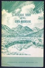 USGS UINTA MOUNTAINS - THE GEOLOGIC STORY - UTAH COLORADO Great Book 1969 picture