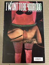 I Want To Be Your Dog #2 1st Print Eros Comix Adult Readers HTF picture