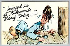 Postcard Dropped In At Fisherman's Warf Today 1955 Chris ONeill CA Humor Comic  picture