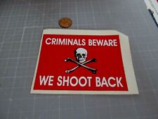 CRIMINALS BEWARE Sticker / Decal  RACING ORIGINAL old stock picture
