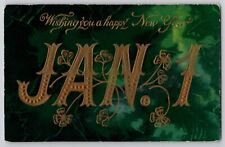 Happy New Year JAN 1 Date Green Clover Good Luck Antique Vtg Postcard c1910's picture