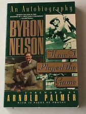BYRON NELSON SIGNED How I Played The Game BOOK 1993 picture