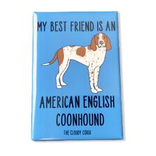 American English Coonhound Dog Magnet Handmade Best Friend Gifts and Decor picture