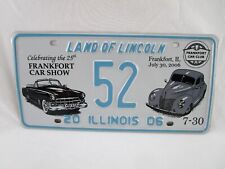 2006 Illinois License Plate # 52 Frankfort Car Show Original Used  picture